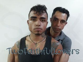 TwoFaithfulLovers Sexcam Livesex