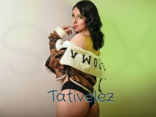 Tativelez