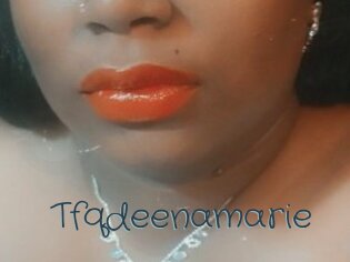 Tfqdeenamarie
