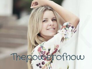 Thepowerofnow