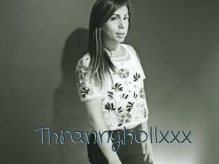 Thrannyhollxxx