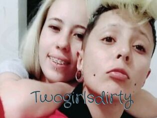 Twogirlsdirty