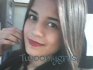 Twoonlygrils