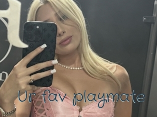 Ur_fav_playmate