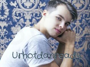Urhotdanready