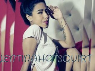 VALENTINAHOTSQUIRT