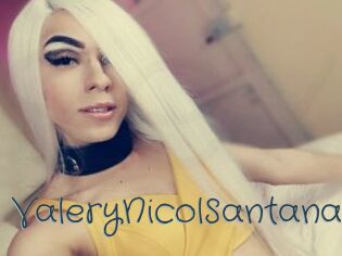 ValeryNicolSantana Sexcam Livesex