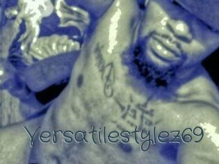 Versatilestylez69