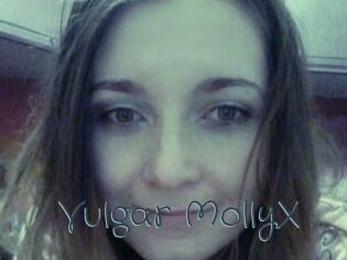 Vulgar_MollyX
