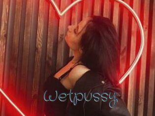 Wetpussy