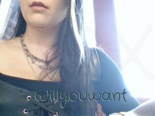 Willyouwant