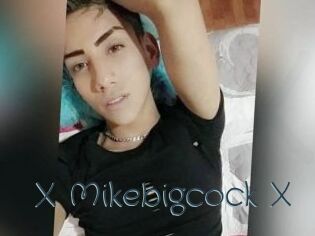 X_Mikebigcock_X