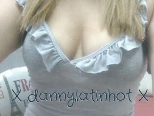 X_dannylatinhot_X