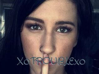 XoTROUBLExo