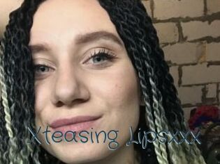 Xteasing_Lipsxxx