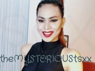 xxtheMYSTERIOUStsxx Sexcam Livesex