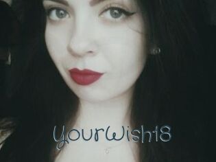 YourWish18